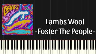 Lambs Wool Foster The People Only Piano Synthensia [upl. by Bastien352]