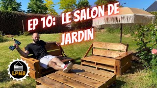 Le salon de jardin en palette  LPMB Ep 10  La Ptite Maison Bretonne [upl. by Gilbertina]