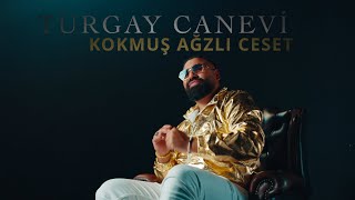 Turgay Canevi  Kokmuş Ağzlı Ceset  Yeni Roman Havasi 2024 OFFICIAL VIDEO 4K [upl. by Gottuard]