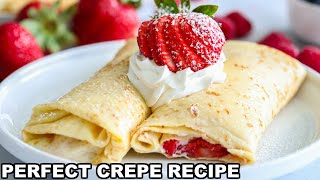 How to make PERFECT Crepes Easy Crepe Recipe [upl. by Farley]