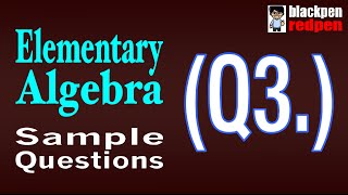 Elementary Algebra Q3  Pierce College math assessment sample MDTP [upl. by Sankey261]