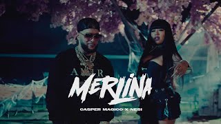 Casper Magico amp Nesi  Merlina Video Oficial [upl. by Erdne714]