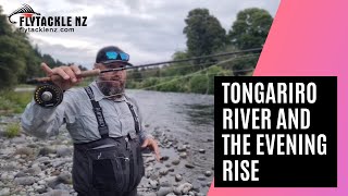 Tongariro River and the Evening Rise [upl. by Leaw]