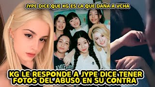 KG EX VCHA LE RESPONDE A JYPE USA DICE TENER FOTOS DEL M4LTRAT0 Y ABUS0 EN SU CONTRA [upl. by Ninel141]