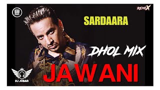 JAWANI BHANGRA REMIX JAZZY B amp DJ JOBAN amp SARDAARA  SUKSHINDER SHINDA amp OLD PUNJABI SONG HIT SONG [upl. by Amati]