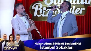 Hakan Altun amp Hüsnü Şenlendirici  İSTANBUL SOKAKLARI [upl. by Winterbottom]