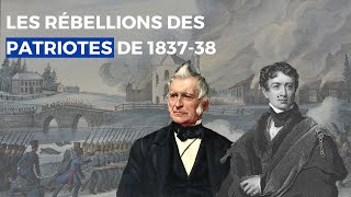 Les rébellions des patriotes de 183738  résumé simplement [upl. by Inalaehon577]