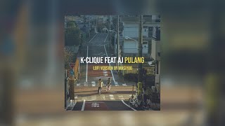 KClique Feat AJ  Pulang LoFi Version By Masiyoo [upl. by Tem]