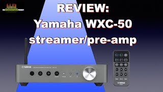 Yamaha WXC50 MusicCast streamerpreamp [upl. by Grider870]