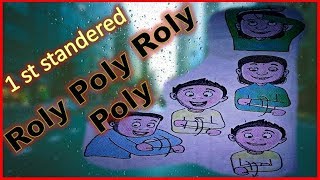 roly poly Std 1st Poem  roly poly  english rhyme  rolly polly poem [upl. by Nehgam]