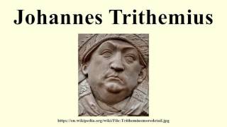 Johannes Trithemius [upl. by Farley405]