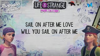 Koethe  Sail Away Lyrics  Life is Strange Before the Storm Farewell Inspired SongSoundtrack [upl. by Acinomahs208]