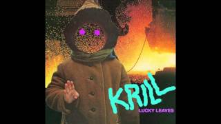 Krill  Sick Dogs For Ian [upl. by Zenger]