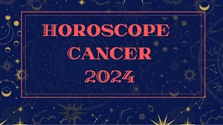 HOROSCOPE CANCER 2024 par Décan et par Ascendant [upl. by Akimed]