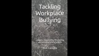 Tackling Workplace Bullying [upl. by Lardner664]