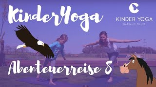 KinderYoga  Abenteuerreise 8 [upl. by Eecats]