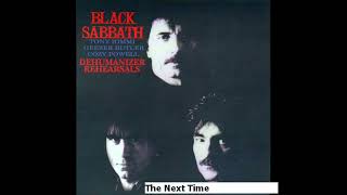 Black Sabbath  The Next Time [upl. by Tiernan]