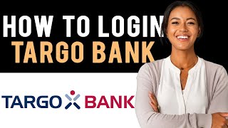 ✅ How to Sign into Targo Bank Account Full Guide 2024 [upl. by Bruni]