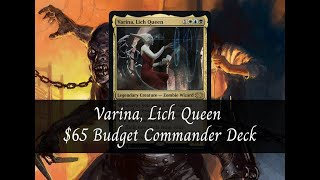 Varina Lich Queen 65 Budget Commander Deck [upl. by Ardnazxela]