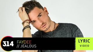 Faydee  Jealous  Official Lyric Video HQ [upl. by Aytnahs]