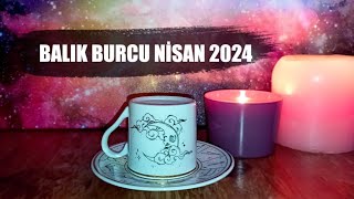 BALIK BURCU NİSAN AYI KAHVE FALI ♓ KÜLLERİNDEN DOĞACAKSIN ❤️‍🔥✌️BALIK BURCU NİSAN 2024 YORUMU [upl. by Ebag]