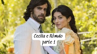 História de Cecília e Rômuloparte 1 [upl. by Oiramad]