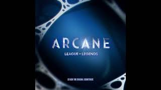 Arcane Season 2  Blood Sweat amp Tears  Soundtrack HQ [upl. by Vano]