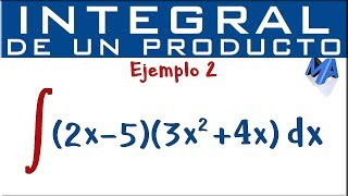 Integral de una multiplicación  Ejemplo 2  Polinomio por polinomio [upl. by Iliak]