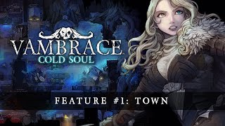 Vambrace Cold Soul  Feature 1 Town [upl. by Shank989]