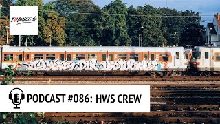 PODCAST 086 – HWS CREW STUTTGART [upl. by Euqinahs237]