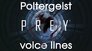 Prey All poltergeist voice lines with subtitles [upl. by Atteiram]