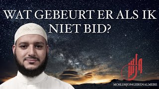 USTAADH MOHAMED AKKOUH  WAT GEBEURT ER ALS IK NIET BID [upl. by Buehler889]