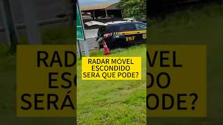 Radar móvel escondido Será que pode 🤔 [upl. by Floris441]