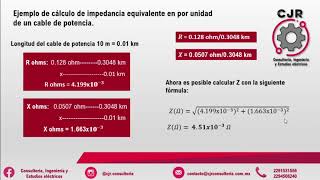 CÁLCULO DE IMPEDANCIA EQUIVALENTE EN POR UNIDAD DE UN CABLE DE POTENCIA [upl. by Ylecic]