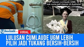 Viral Lulusan Cumlaude UGM Bagikan Kisahnya Lebih Pilih Jadi Tukang BersihBersih Ini Alasannya [upl. by Mallen]