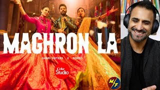 MAGHRON LA  Coke Studio Pakistan  Season 15  Sabri Sisters x Rozeo  REACTION [upl. by Eimmot]