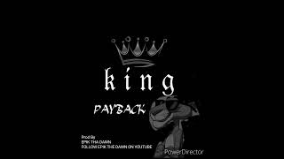 Tribalkingz Payback Prod by Epik The Dawn [upl. by Marijane168]