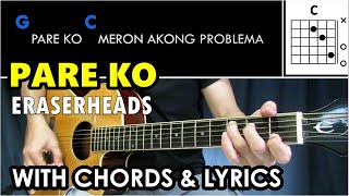 Pare Ko  Eraserheads  Guitar Strumming Cover with Chords amp Lyrics [upl. by Wiles979]