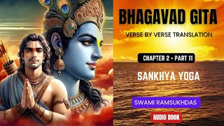 Sankhya Yoga  Chapter 2 • Part 11  BHAGAVAD GITA  Swami Ramsukhdas  Bhakti Audio Book‎ [upl. by Atirrehs]