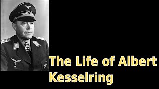 The Life of Albert Kesselring English [upl. by Phyllis]