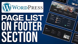 How To Add Pages List On Your WordPress Website Footer Section 2024 [upl. by Zurn496]