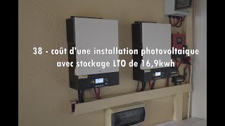 38  Coût de mon installation photovoltaïque avec stockage LTO de 169kwh [upl. by Diogenes]