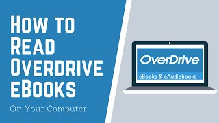 How to Read an OverDriveLibby eBook on Your Computer [upl. by Filmore]