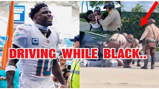 The star Miami Dolphins WR was pulled over and handcuffed  black injustice black tyreekhill [upl. by Norok243]