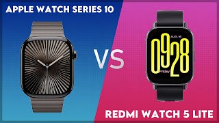 Apple Watch Series 10 vs Redmi Watch 5 Lite Comparison [upl. by Divine]