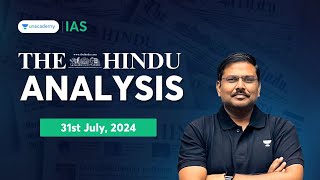 The Hindu Newspaper Analysis LIVE  31st July 2024  UPSC Current Affairs Today  Shyam Kaggod [upl. by Liek775]