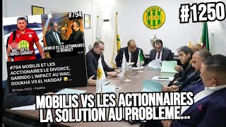 1250 MOBILIS VS ACTIONNAIRES LA SOLUTION AU PROBLEME FIN DU STAGE A ALGER COMMNICATION 0 [upl. by Ellegna68]