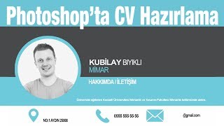 Photoshopta CV Nasıl Yapılır [upl. by Greysun]