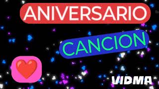 🎵❤️CANCION DE ANIVERSARIO SONG ❤️🎵song viral video [upl. by Marigolde439]