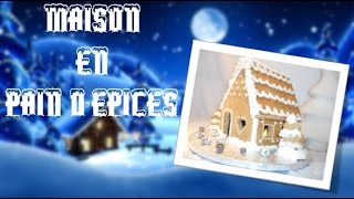 ❆ Maison en Pain d’épices ❆ [upl. by Kaleena]